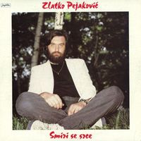 Zlatko Pejaković - Smiri Se Srce