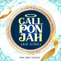JAH VINCI - CALL PON JAH (Original Version)