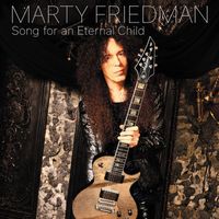 Marty Friedman - Song For An Eternal Child