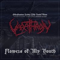 Varathron - Flowers Of My Youth (Live - Brazil, 2019)