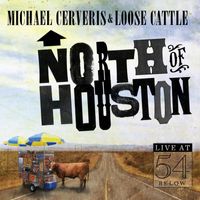 Michael Cerveris - North of Houston - Live at 54 Below (Explicit)
