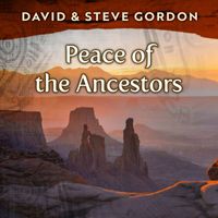 David & Steve Gordon - Peace of the Ancestors