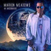 Marion Meadows - AI Moonrise