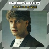 Ivo Pattiera - Suza Je Slana