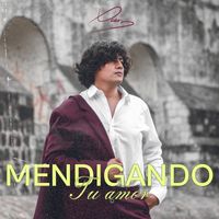 XAVIER - Mendigando Tu Amor