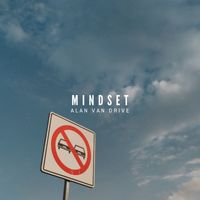 Alan Van Drive - Mindset