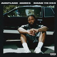 Airplane James - Road To ES3 (Mixtape [Explicit])