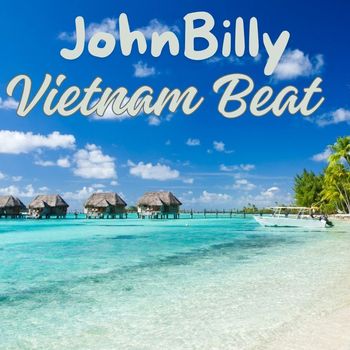 Johnbilly - Vietnam Beat