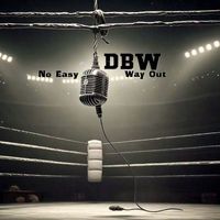 Dead By Wednesday - No Easy Way Out