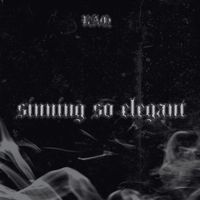 RAQ - Sinning So Elegant (Explicit)