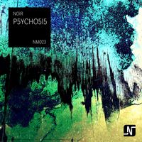 Noir - P5ycho5i5