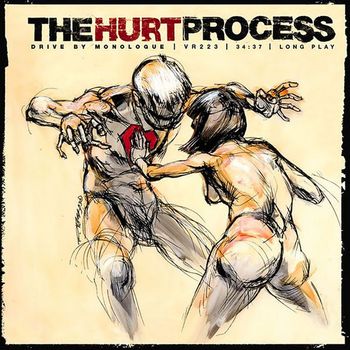 The Hurt Process - Drive By Monologue