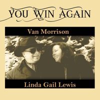 Van Morrison - You Win Again