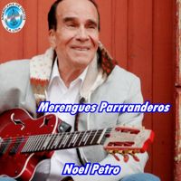 NOEL PETRO - Merengues Parranderos