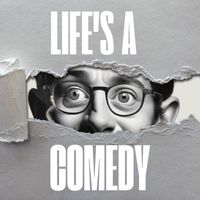 Rio - Life's A Comedy
