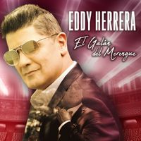 Eddy Herrera - El Galan Del Merengue