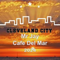 Mr Jay - Cafe Del Mar 2024