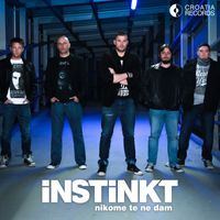 Instinkt - Nikome Te Ne Dam