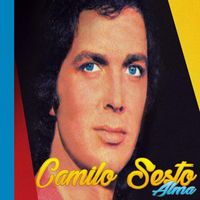 Camilo Sesto - Camilo Sesto, Alma