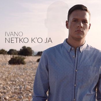 Ivano - Netko K'O Ja