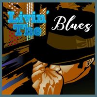 Big Joe Williams - Livin' the Blues