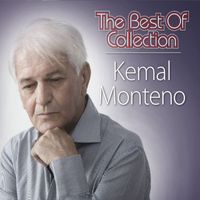 Kemal Monteno - The Best Of Collection