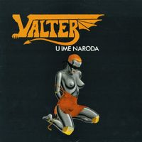 Valter - U Ime Naroda