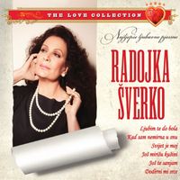 Radojka Šverko - Najljepše Ljubavne Pjesme