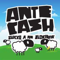 Ante Cash - Zloćko, A Ne Zločinac