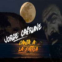 Jorge Cafrune - Jorge Cafrune Canta a la Patria