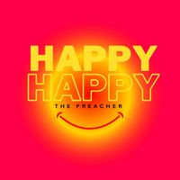 The Preacher - Happy Happy