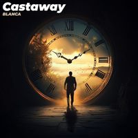 BLANCA - Castaway