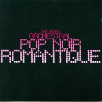 The Dears - Orchestral Pop Noir Romantique (EP) (Explicit)