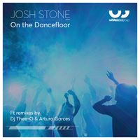 Josh Stone - On the Dancefloor Remixes
