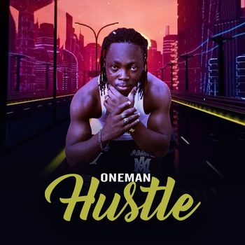 Oneman - Hustle (Explicit)
