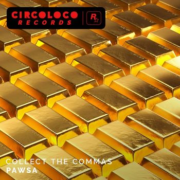 PAWSA - COLLECT THE COMMAS (Explicit)