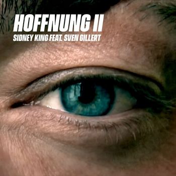 Sidney King - Hoffnung 2