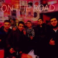 Los Payos - On the Road (Explicit)
