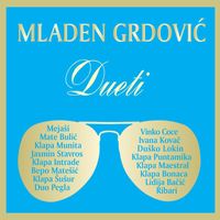 Mladen Grdović - Dueti