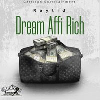 Raytid - Dream affi rich