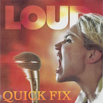 LOUD - Quick Fix