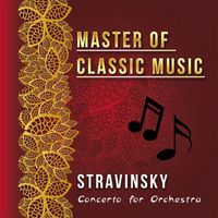 Berliner Philharmoniker - Master of Classic Music, Stravinsky