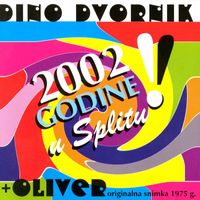 Dino Dvornik - 2002. godine u Splitu