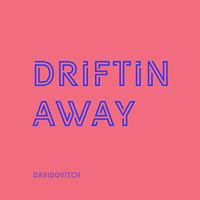 Davidovitch - Driftin Away