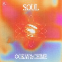 Ookay and Chime - Soul