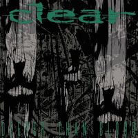 Clear - Deeper Than Blood (20th Anniversary) [Remastered 2020]
