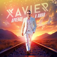 Xavier - Aprendi a amar