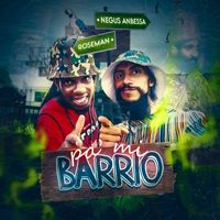 Negus Anbessa - Pa' mi barrio