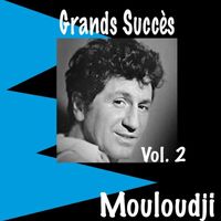 Mouloudji - Mouloudji - Grands Succès, vol. 2