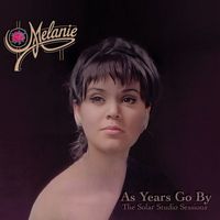Melanie - As Years Go By - The Solar Studio Sessions
